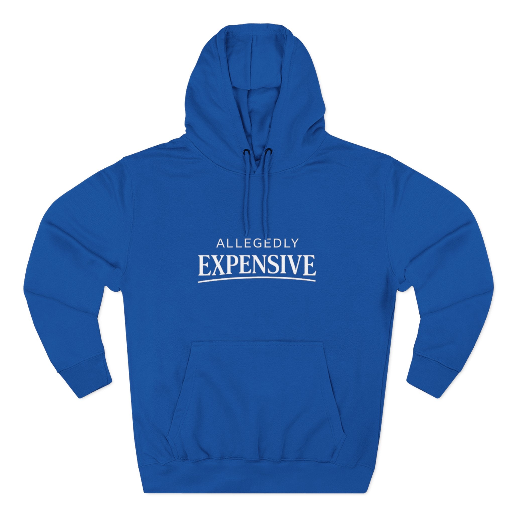 Allegedly Expensive Hoodie
