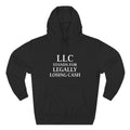 LLC Stands For Legally Losing Cash Hoodie