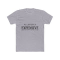 Allegedly Expensive Tee