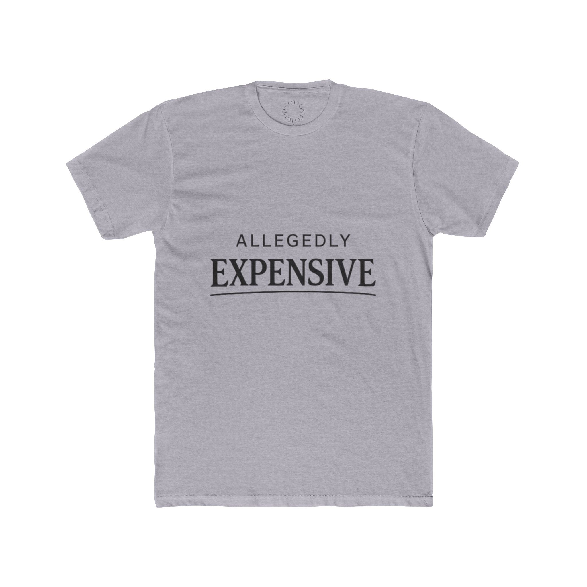 Allegedly Expensive Tee