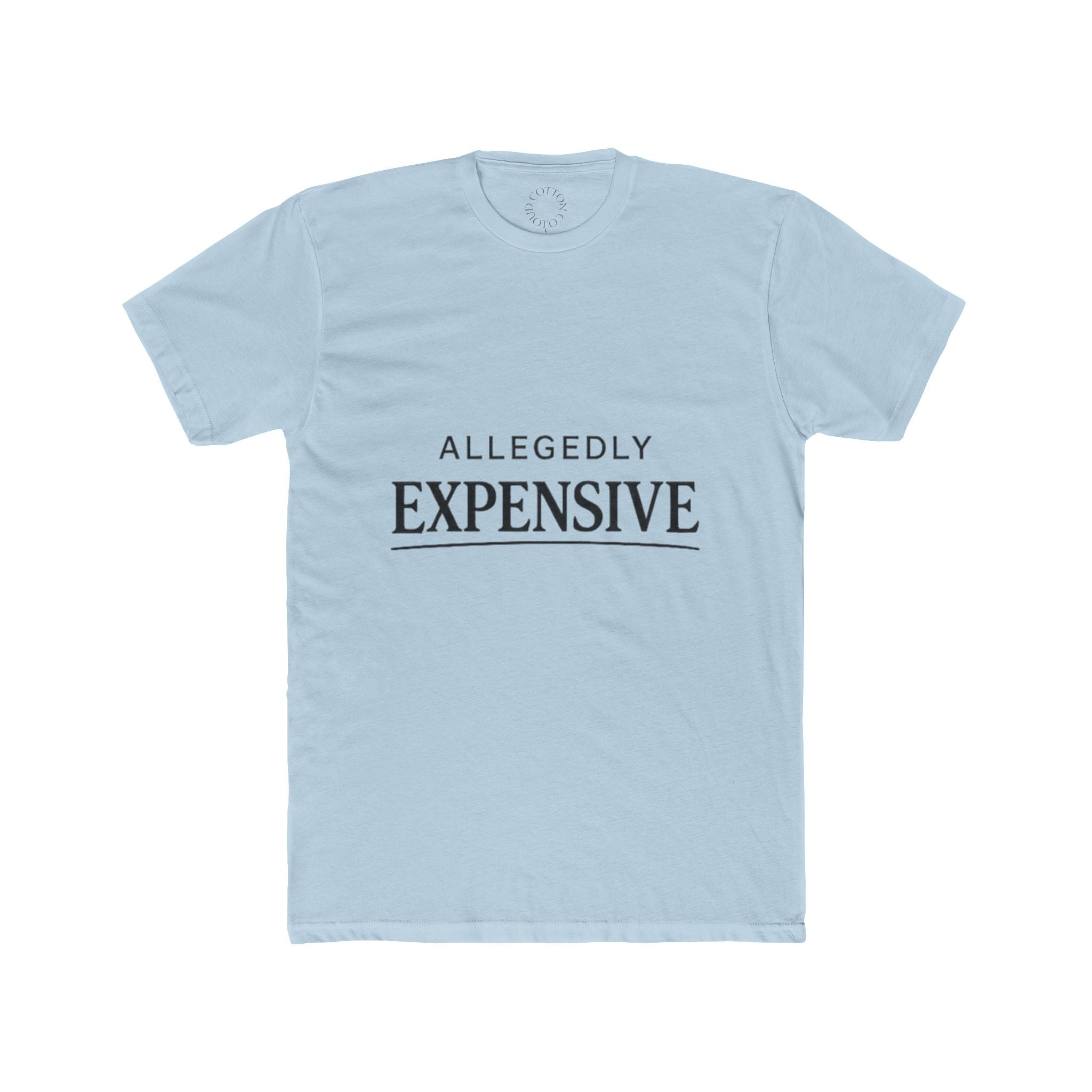 Allegedly Expensive Tee