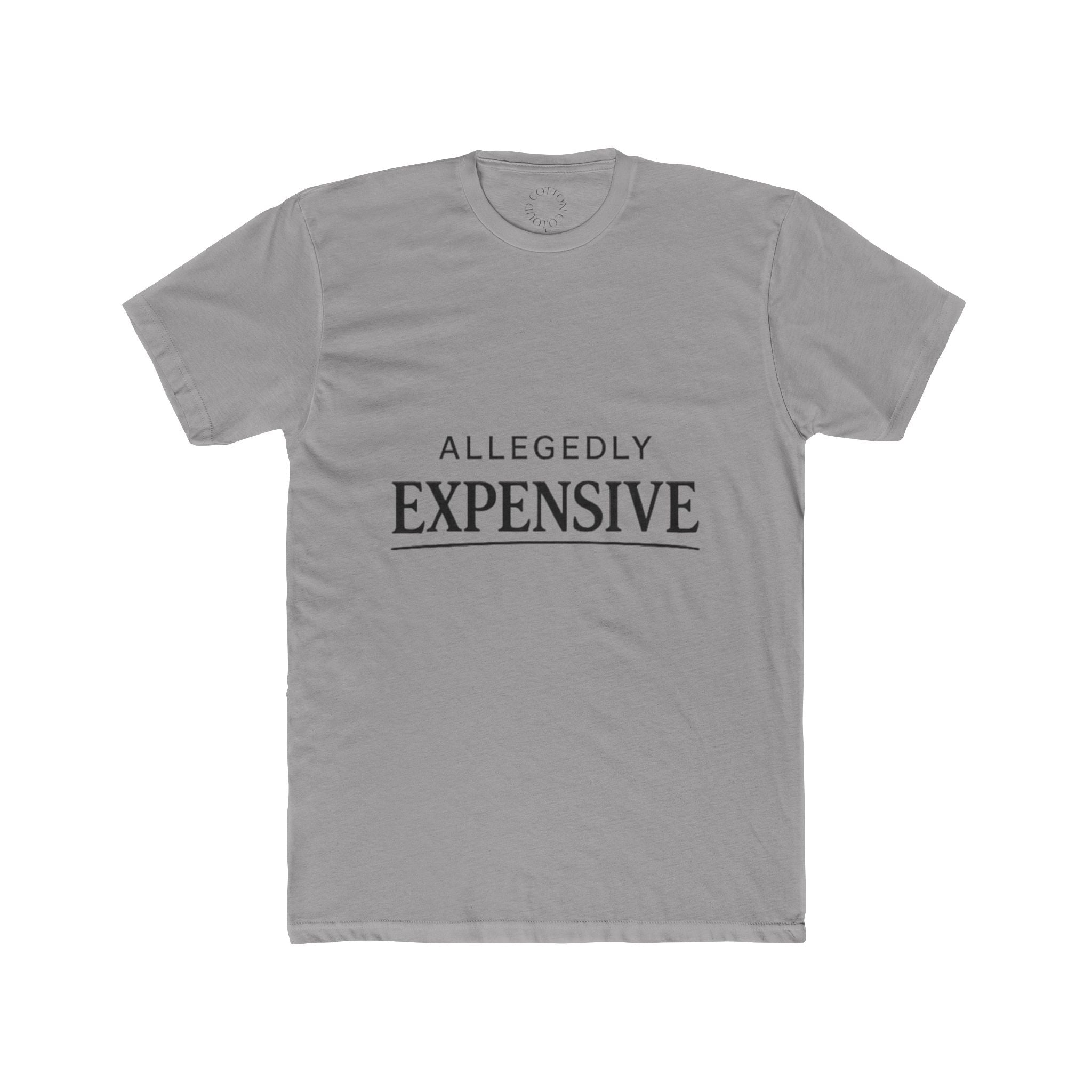 Allegedly Expensive Tee