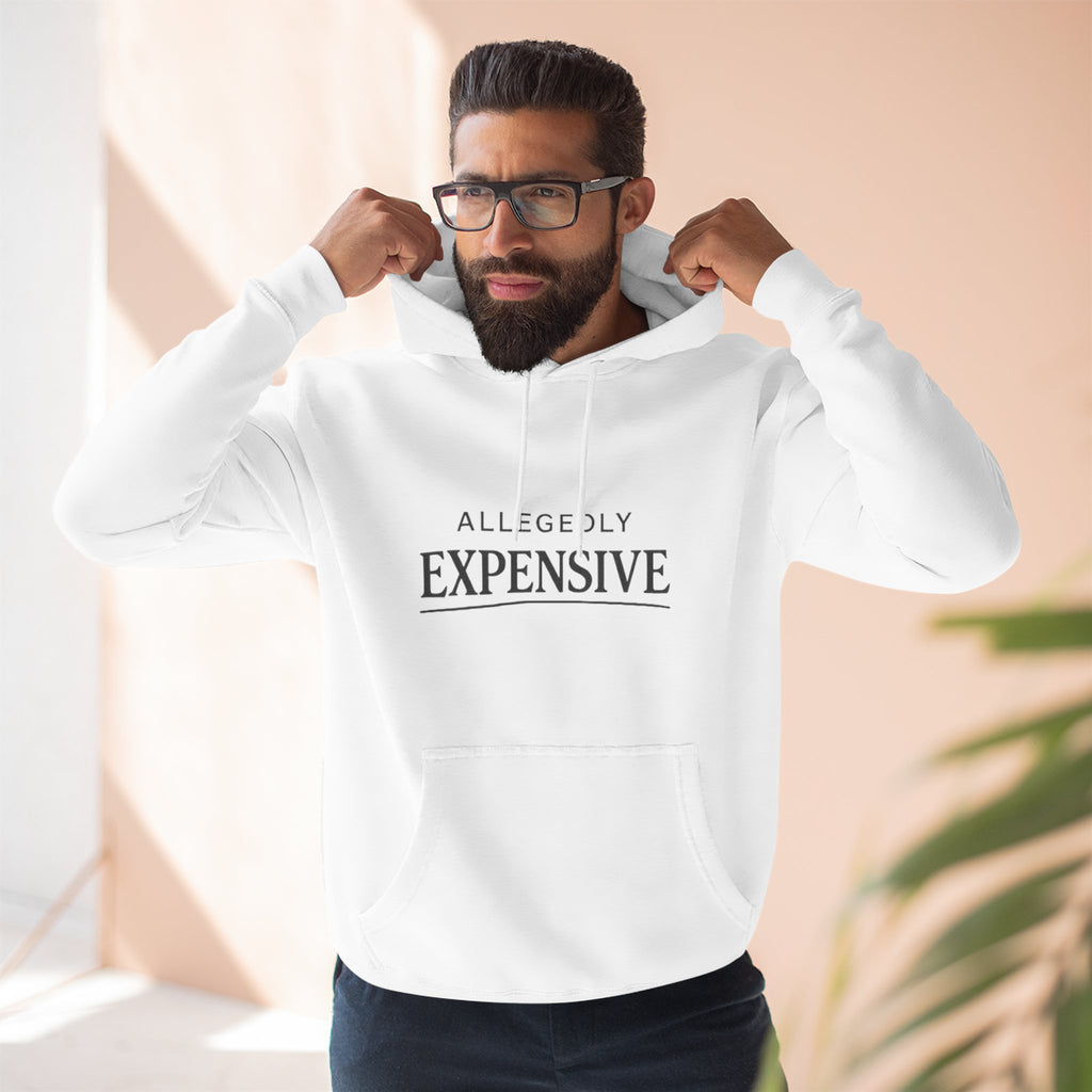 Allegedly Expensive Hoodie